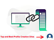 Free High DA Profile Creation Sites List in 2022 (Only Dofollow)