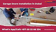 Garage Door Installation in Dubai - #securitystoreae