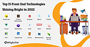 Top 15 Front End technologies to look out for in 2022