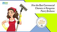 Hire the Best Commercial Cleaners in Kangaroo Point, Brisbane