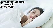 Follow These Measures - Remedies for Bad Dreams in Astrology