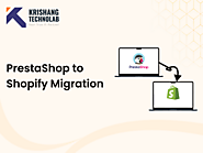 PrestaShop to Shopify Migration : A Seamless Guide [2025]