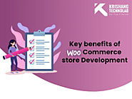 Key benefits of WooCommerce store development at Krishang Technolab