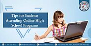 Tips for Students Attending Online High School Programs