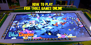 How to play fish table games online