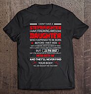 Dad Shirt From Daughter Have A Stepdaughter Gift From - Tee Cheap US