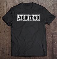 Dad Shirt From Daughter Girl Dad Father's Day From - Tee Cheap US
