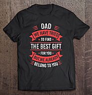 Dad Shirt From Daughter Funny Father Son Wife For Daddy - Tee Cheap US