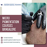 Micro Pigmentation Courses Bangalore - Cosmetology Course for Cosmetologists at Kosmoderma Academy