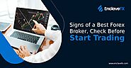 Signs of a Best Forex Broker, Check Before Starting Trading