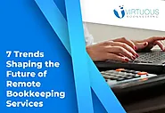 Top Trends in Remote Bookkeeping Services | Virtuous Accounting & Bookkeeping