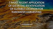 Some applications of GIS in the selection suitable location for rain water harvesting