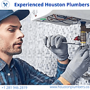 Get Experienced Houston Plumbers For Best Services