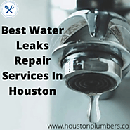 Choose The Best Water Leaks Repair Services