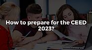 How to prepare for the CEED 2023?