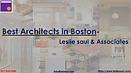 Best Architects in Boston- Leslie saul & Associates