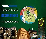 Famous Tourist destinations in Saudi Arabia