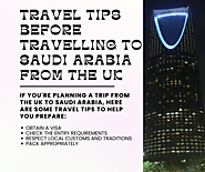 Travel tips before travelling to Saudi Arabia from the UK