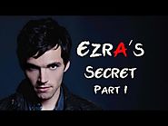 Ezra is A | Part 1 of 6 | Pretty Little Liars | PLL