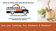 Are you looking for Packers & Movers