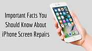 Important Facts You Should Know About iPhone Screen Repairs