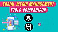 The Best Social Media Management Tools Comparison in Detailed