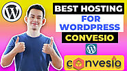 Best Hosting for WordPress Convesio: Ultimate Guide of Convesio