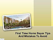 First Time Home Buyer Tips And Mistakes To Avoid