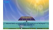 Solar Battery Market Share, Size, Growth and Industry Forecast 2022-27