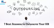 7 Best Reasons to Outsource Your HR Function