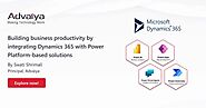 Building business productivity by integrating Dynamics 365 with Power Platform-based solutions