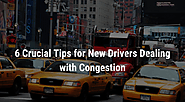 6 Crucial Tips for New Drivers Dealing with Congestion