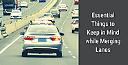 Essential Things to Keep in Mind while Merging Lanes