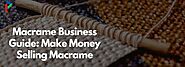 Macrame Business Guide : Sell Macrame Items & Make Money in India | Paint Lab