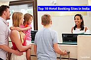 Top 10 Hotel Booking Sites in India | The Ultimate Trusted Guide