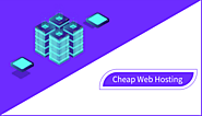 Cheap Web Hosting or Affordable Web Hosting, Which One Is Better?