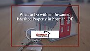 How to Deal with an Inherited Property in Norman, OK