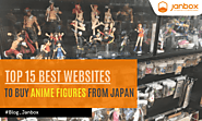 Top 18 Best Websites To Buy Anime Figures From Japan