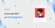 ☑️ Ultimate Guide - How to Promote Your NFTs on Instagram