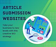 Article Submission Sites: Boost Your Online Visibility