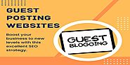 What Are Guest Posting Sites?