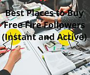 Best Places to Buy Free Fire Followers (Instant and Active)