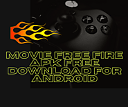 Intenseblogger — Movie Free Fire Apk Free Download For Android