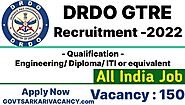 Defence Research and Development Organisation & Gas Turbine Research Establishment Recruitment 2022 Notification