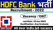 HDFC Bank Vacancy Recruitment 2022 for 1367 posts: Apply online.