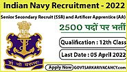 Indian Navy SSR/ AA Online Form 2022 | 2500 SSR/ AA Vacancies | Apply Online