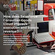 How does Salesforce Consumer Goods Cloud improve execution and boosts revenue?