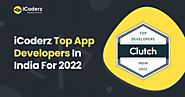 iCoderz Named Top App Developers In India for 2022 By Clutch