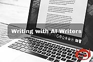 Working with AI Writers