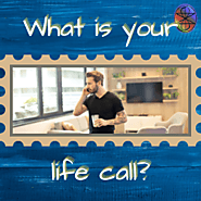 What is your life call? | Can DO Mindset